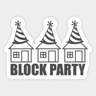 Block Party Sticker